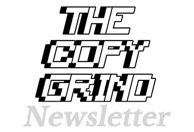 The Copy Grind Newsletter